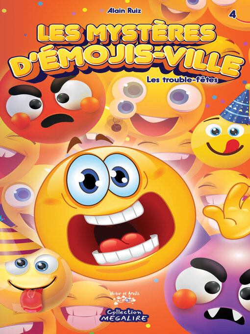 Title details for LES MYSTÈRES D'ÉMOJIS-VILLE #4 by Alain Ruiz - Available